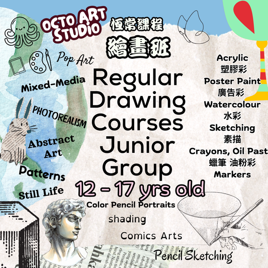 Regular Drawing Courses *Junior Group* Age 12-17 (monthly 4 lessons)